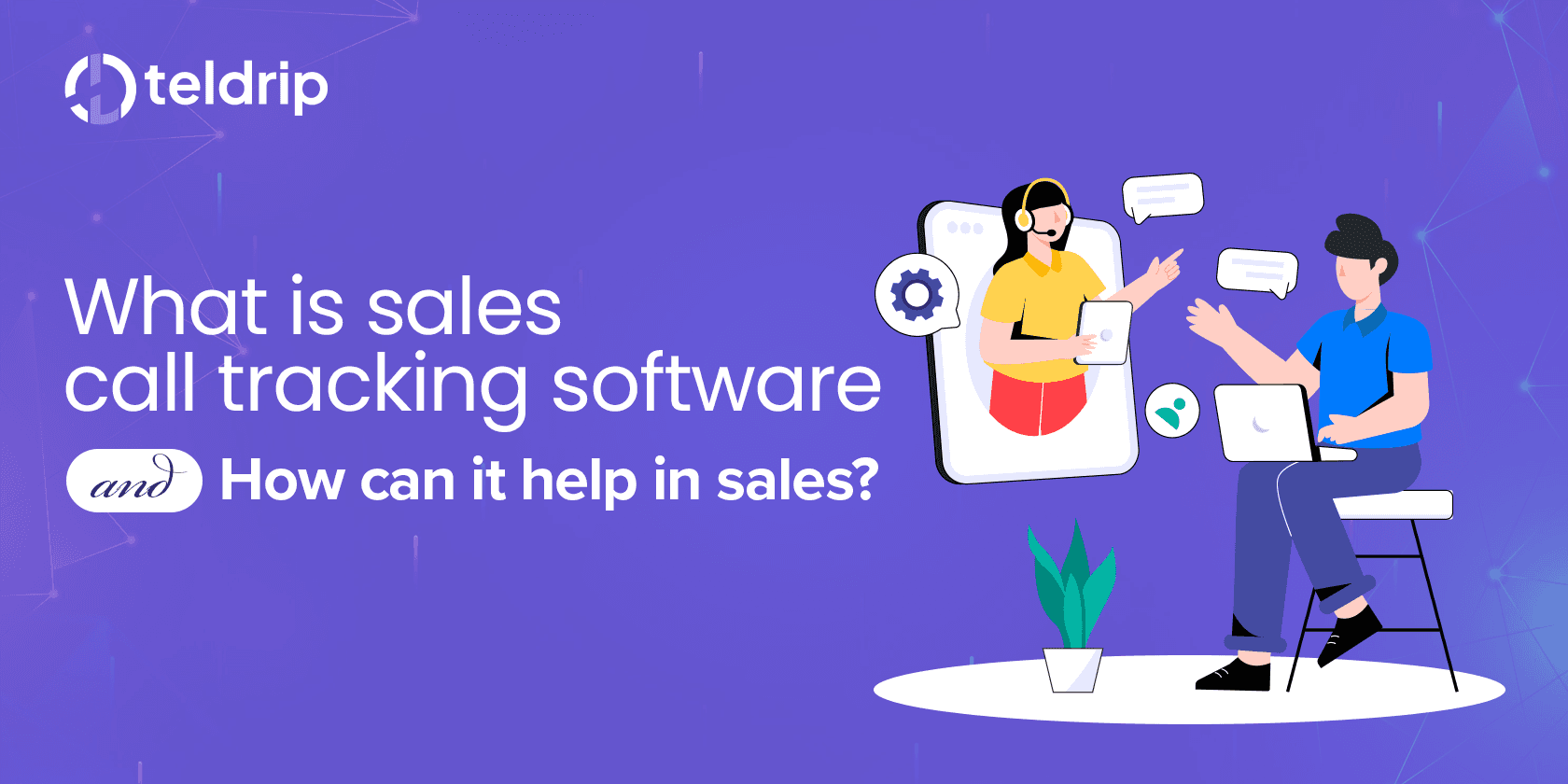 What is sales call tracking software and how can it help sales?