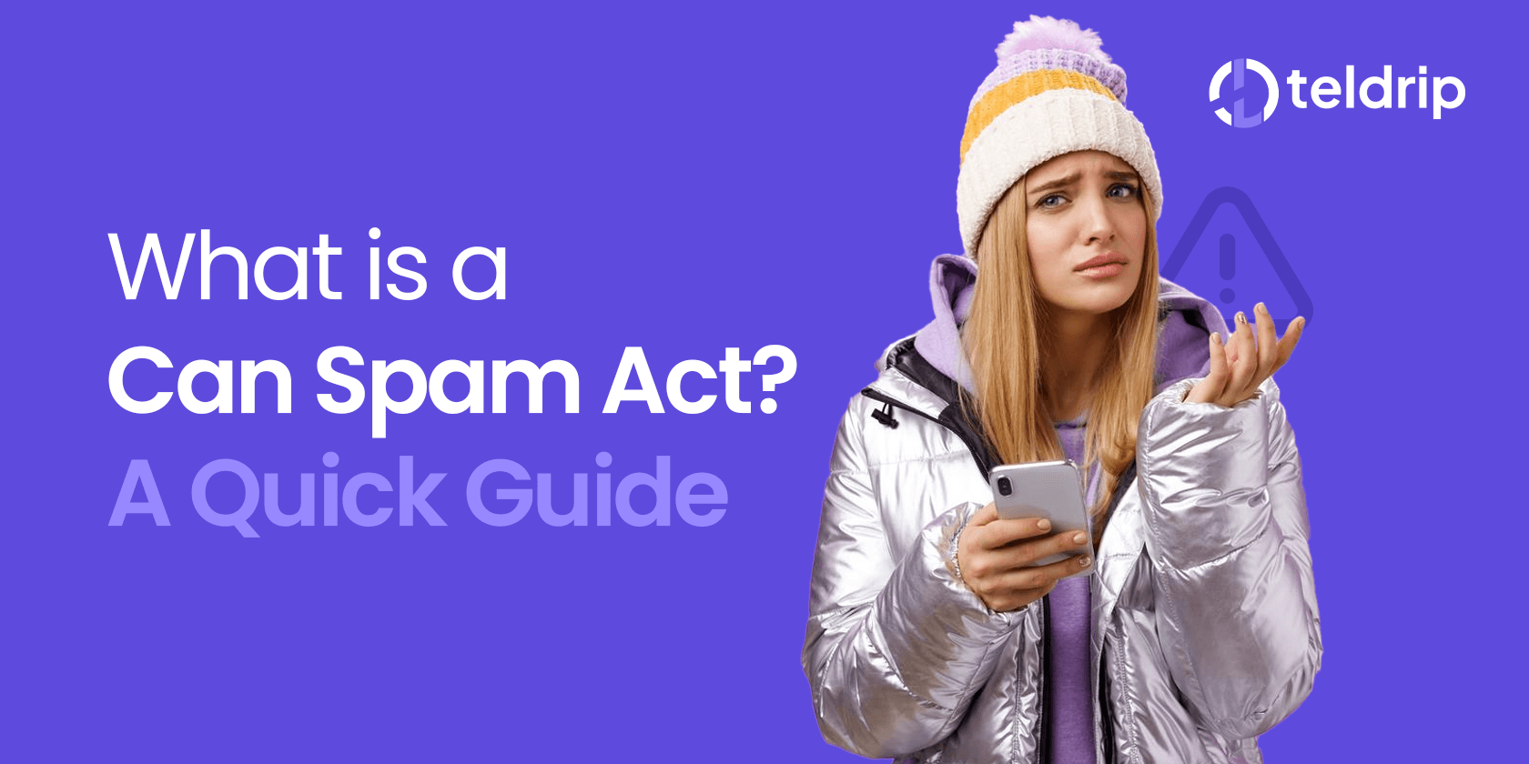 What is a CAN SPAM Act?