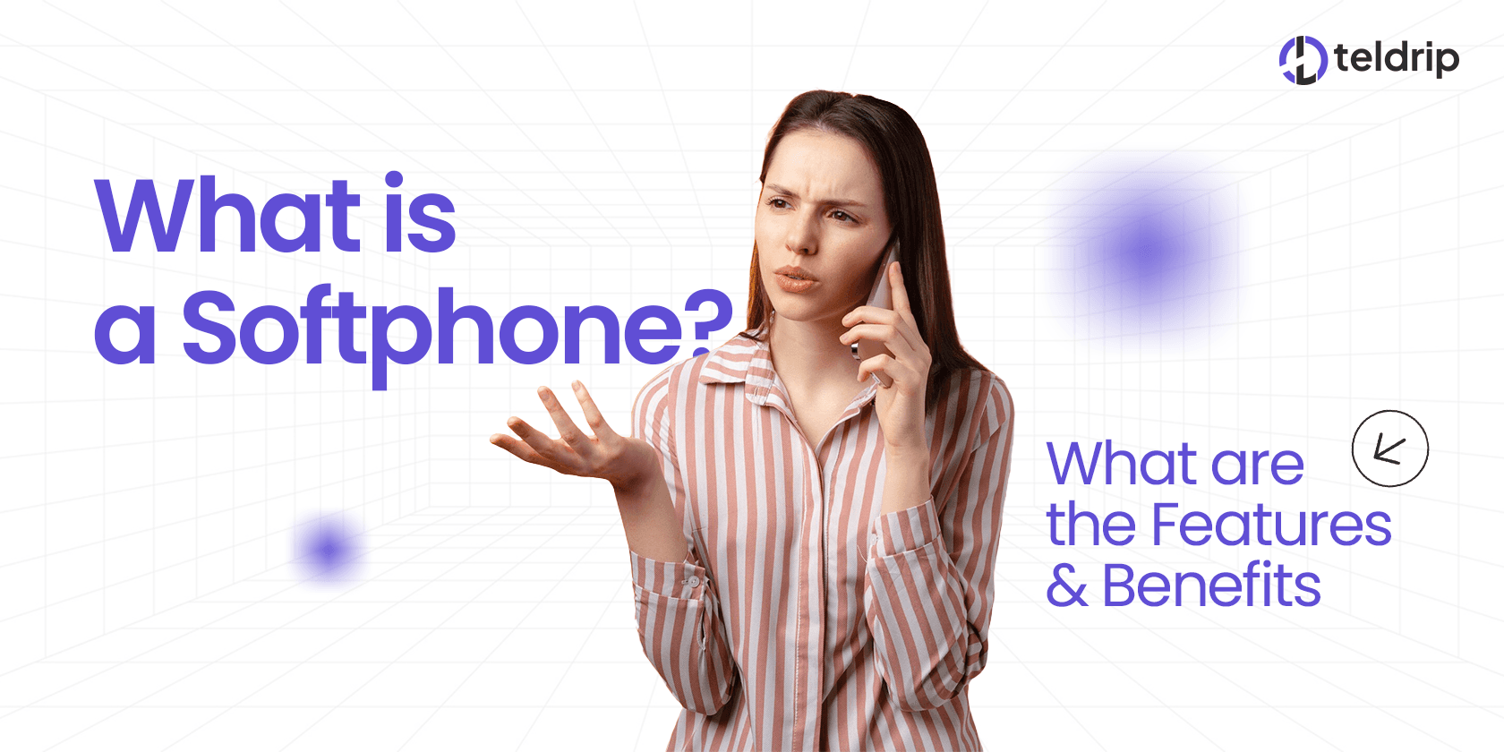 What is a Softphone? What are its Features and Benefits?