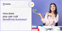 How does Pay Per Call Benefit My Business?