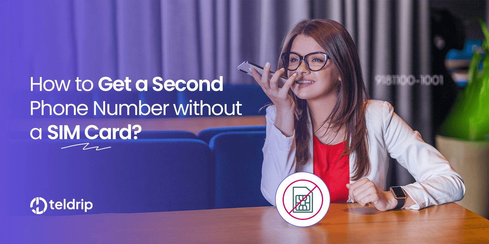How to Get a Second Phone Number without a SIM Card?
