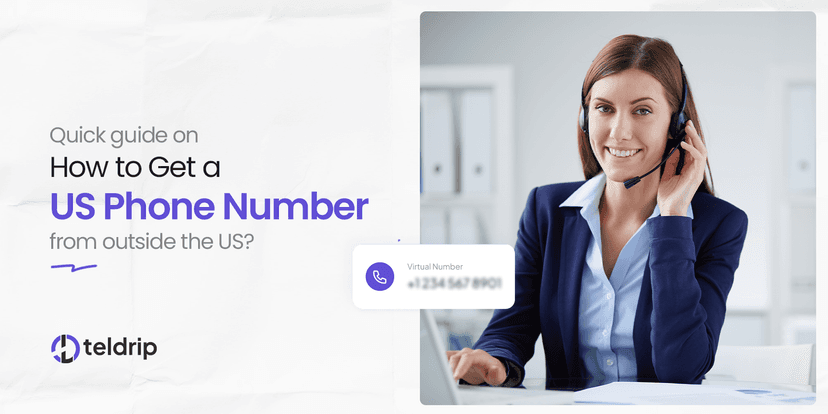 A Quick Guide on How to Get a US Phone Number from Outside the US?