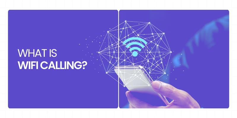 What is Wi-Fi Calling? What are its Pros and Cons?