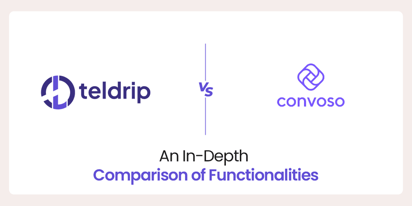 Teldrip vs Convoso: An In-Depth Comparison of Functionalities