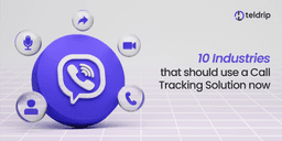 10 Industries that Need Call Tracking Solutions Now